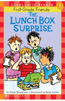 First-Grade Friends. The Lunch Box Surprise. Level 1