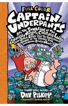 Captain Underpants and the Invasion of the Incredibly Naughty Cafeteria Ladies from Outer Space