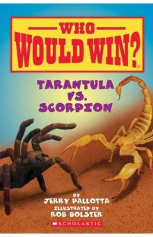 Who Would Win? Tarantula vs. Scorpion