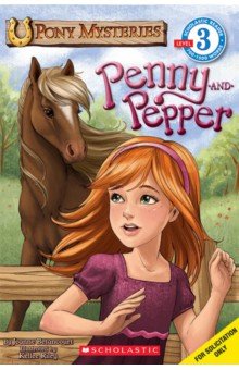 Pony Mysteries. Penny and Pepper. Level 3