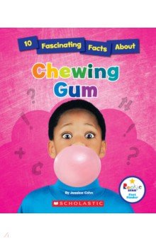 10 Fascinating Facts About Chewing Gum