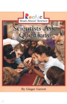 Scientists Ask Questions