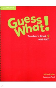 Guess What! Level 5. Teacher's Book with DVD. British English