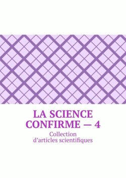 La science confirme – 4. Collection d’articles scientifiques