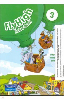 Fly High. Level 3. Active Teach. Interactive Whiteboard Software CD-Rom