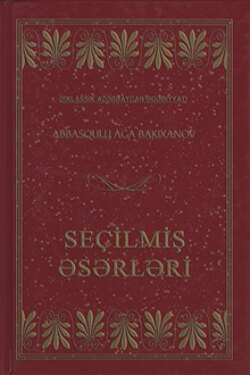 A.A.Bakıxanovun seçilmiş əsərləri