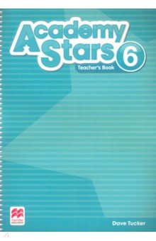 Academy Stars. Level 6. Teacher's Book Pack