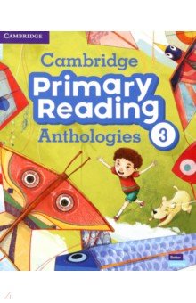 Cambridge Primary Reading Anthologies. Level 3. Student's Book with Online Audio