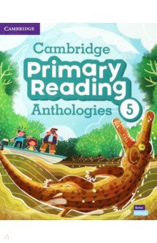 Cambridge Primary Reading Anthologies. Level 5. Student's Book with Online Audio
