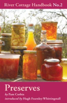 Preserves. River Cottage Handbook No.2