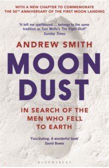 Moondust. In Search of the Men Who Fell to Earth