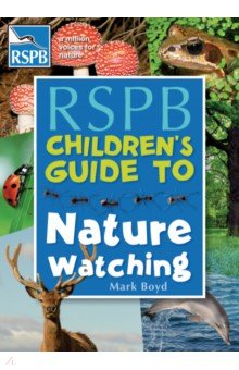 RSPB Children's Guide To Nature Watching