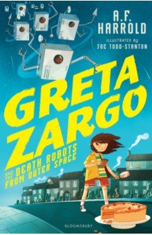 Greta Zargo and the Death Robots from Outer Space