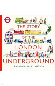 The Story of the London Underground