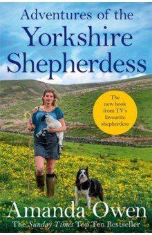 Adventures Of The Yorkshire Shepherdess