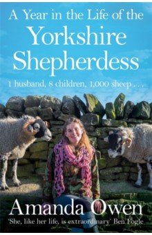 A Year in the Life of the Yorkshire Shepherdess