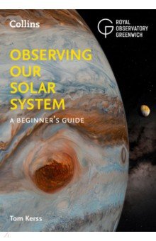 Observing our Solar System. A beginner’s guide