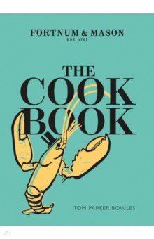 The Cook Book. Fortnum & Mason