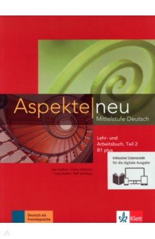 Aspekte neu. Mittelstufe Deutsch. B1 plus. Lehr- und Arbeitsbuch. Teil 2