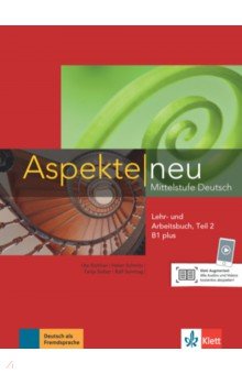 Aspekte neu. Mittelstufe Deutsch. B1 plus. Lehr- und Arbeitsbuch mit Audio-CD. Teil 2