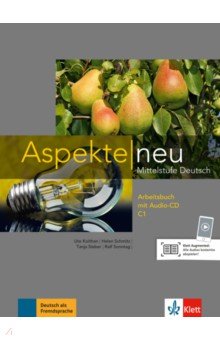 Aspekte neu. Mittelstufe Deutsch. C1. Arbeitsbuch mit Audio-CD