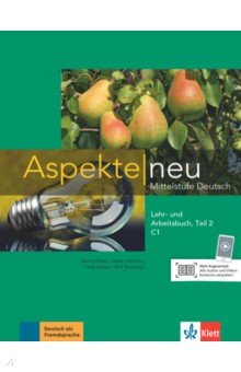 Aspekte neu. Mittelstufe Deutsch. C1. Lehr- und Arbeitsbuch, Teil 2 mit Audio-CD