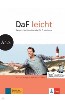 DaF leicht A1.2. Deutsch als Fremdsprache für Erwachsene. Kurs- und Übungsbuch mit Audios und Videos