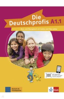 Die Deutschprofis A1.1. Kurs- und Übungsbuch mit Audios und Clips