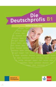 Die Deutschprofis B1. Testheft mit Audios