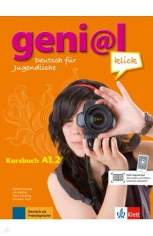 Geni@l klick A1.2. Deutsch als Fremdsprache für Jugendliche. Kursbuch mit Audios und Videos