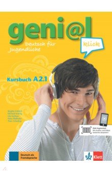 Geni@l klick A2.1. Deutsch als Fremdsprache für Jugendliche. Kursbuch mit Audios und Videos