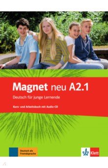 Magnet neu A2.1. Deutsch für junge Lernende. Kurs- und Arbeitsbuch mit Audio-CD
