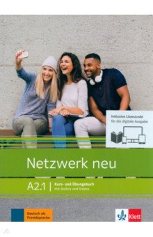 Netzwerk neu A2.1. Deutsch als Fremdsprache. Kurs- und Übungsbuch mit Audios/Videos