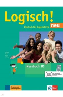 Logisch! neu B1. Deutsch für Jugendliche. Kursbuch mit Audios