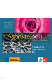 Aspekte neu. Mittelstufe Deutsch. B2. 3 Audio-CDs zum Lehrbuch