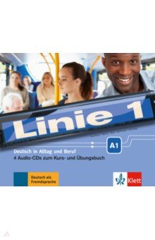 Linie 1 A1. Deutsch in Alltag und Beruf. 4 Audio-CDs zum Kurs- und Übungsbuch