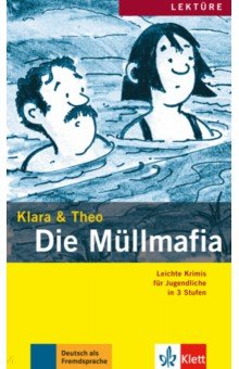 Die Müllmafia. Leichte Krimis für Jugendliche + Audio-Online