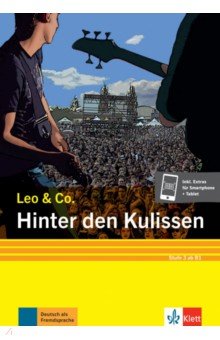 Hinter den Kulissen. Stufe 3. Leichte Lektüre für Deutsch als Fremdsprache + Online