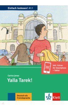 Yalla Tarek! Begrüßung, Orientierung in der Stadt, Bus & Bahn, Du & Sie + Online-Angebot