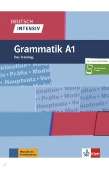 Deutsch intensiv. Grammatik A1. Das Training + online