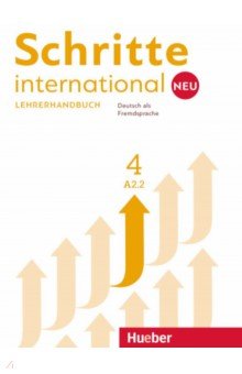 Schritte international Neu 4. Lehrerhandbuch. Deutsch als Fremdsprache