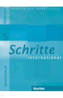 Schritte international 5. Lehrerhandbuch. Deutsch als Fremdsprache