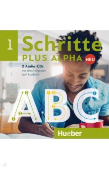 Schritte plus Alpha Neu 1. 2 Audio-CDs zum Kursbuch. Deutsch im Alpha-Kurs. Deutsch als Zweitsprache