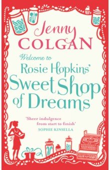 Welcome To Rosie Hopkins' Sweetshop Of Dreams