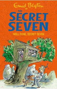 The Secret Seven. Well Done, Secret Seven