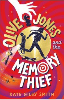 Olive Jones and the Memory Thief