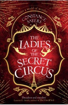 The Ladies of the Secret Circus