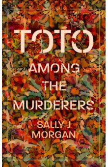 Toto Among the Murderers