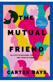 The Mutual Friend