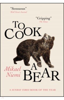 To Cook a Bear